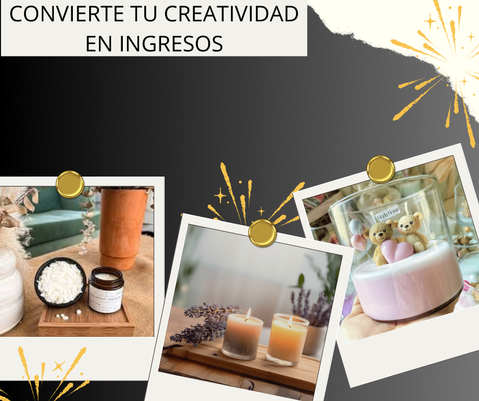 CONVIERTE TU CREATIVIDAD EN INGRESOS